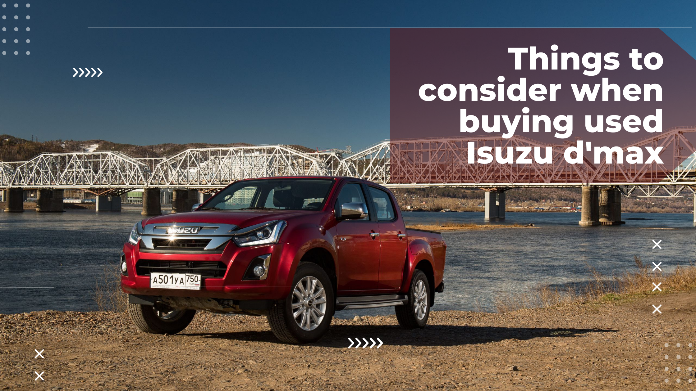 Things to consider when buying used Isuzu d'max