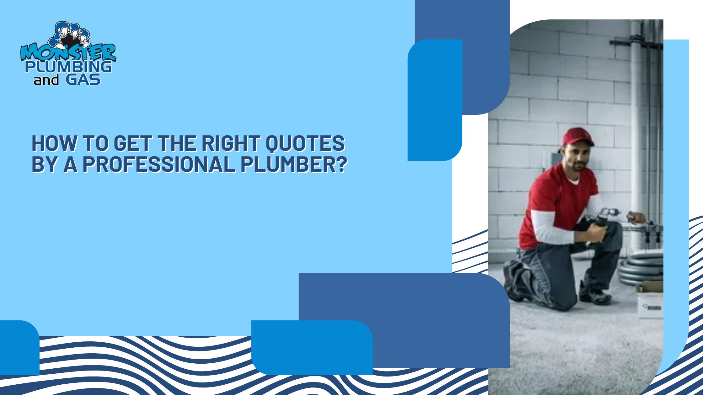 How To Get The Right Quotes By A Professional Plumber